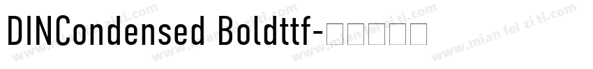 DINCondensed Boldttf字体转换
